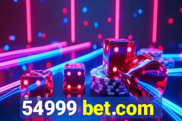 54999 bet.com